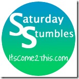 Saturday-Stumbles