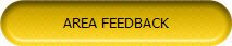 AREA FEEDBACK