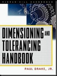 Dimensioning and Tolerancing Handbook