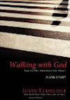 Walking with God: Talk to Him. Hear from Him. Really.