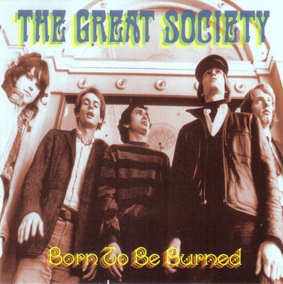 the Great Society ~ 1995 ~ Born To Be Burned