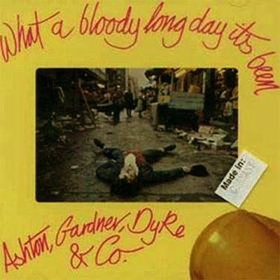 Ashton Gardner Dyke & Co ~ 1972 ~ What A Bloody Long Day It's Been