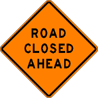 [Road closed sign on 2-06[4].gif]
