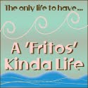a fritos kinda life
