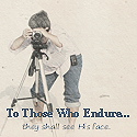 To Those Who Endure