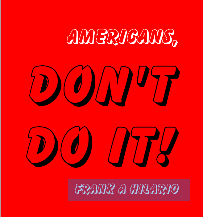 [americans, don't do it![8].png]