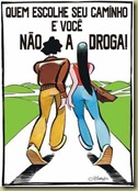 A_quem-escolhe-seu-caminho-e-voce-nao-a-droga_Ziraldo A_quem-escolhe-seu-caminho-e-voce-nao-a-droga_Ziraldo