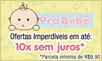 Produtos para seu Beb�!