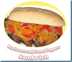 Mushroom and Sweet Peppers Sandwich