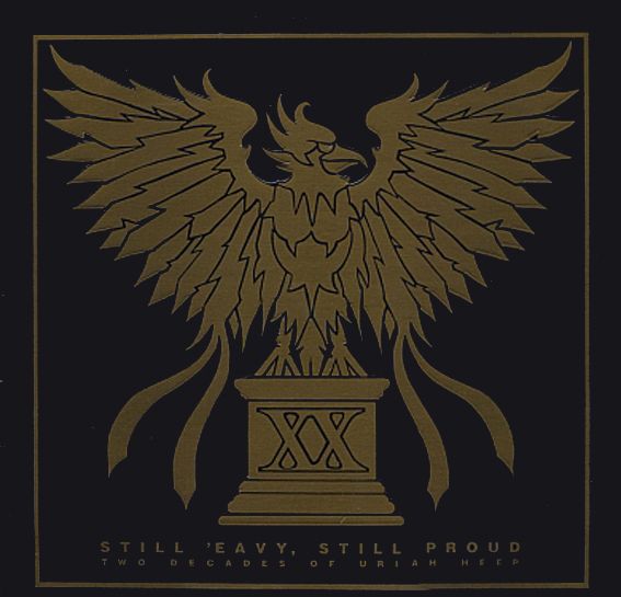 Still 'Eavy, Still Proud - Two Decades of Uriah Heep - 1990