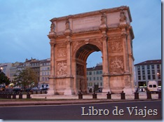 Arco Romano de Marsella, testigo del pasado romano de la región.