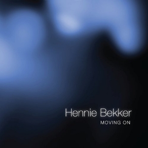 Hennie Bekker - Moving On (2010) Hennie Bekker - Moving On (2010)