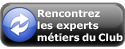 Rencontrez les experts métiers du Club