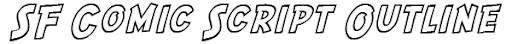 SF Comic Script Outline Font
