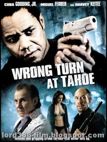 Wrong Turn At Tahoe 2009
