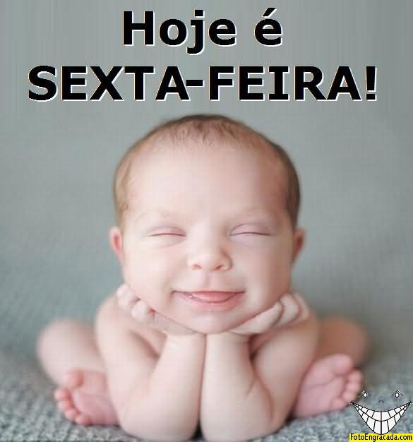 Hoje � sexta-feira