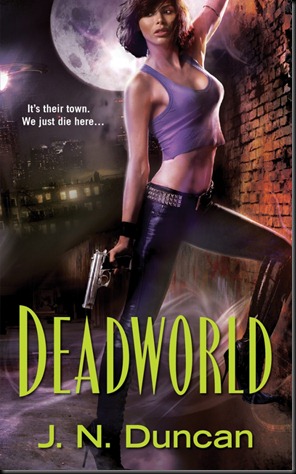Deadworld - J. N. Duncan - NOVEMBER 2010 REVEAL