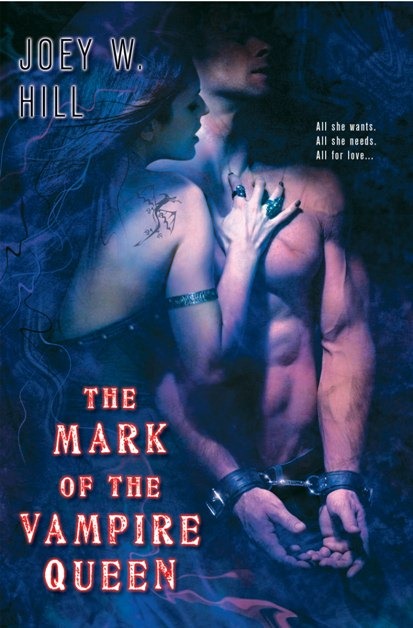 [The Mark of the Vampire Queen - Joey W. Hill[4].jpg]