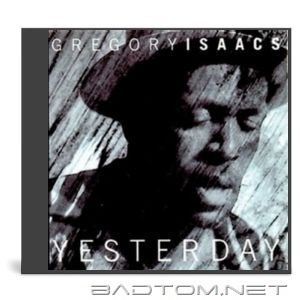 GREGORY ISAACS - Yesterday cd
