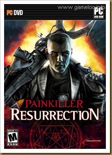 Painkiller Resurrection - RELOADED