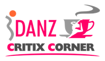 Connect with the Members of the iDANZ Critix Corner on iDANZ.com Today! Click Here. Connect with the Members of the iDANZ Critix Corner on iDANZ.com Today! Click Here.