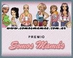 Premio “Somos Mamás”.