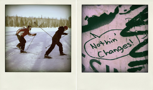nothin changes