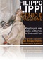Filippo Lippi - Genio e Passione