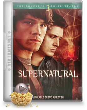 supernatural%203 Supernatural(Sobrenatural) 3ª Temporada Completa