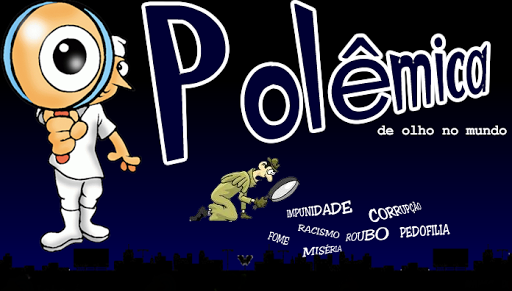 POLÊMICA