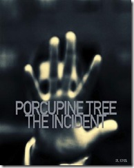 porcupine_tree_the_incident