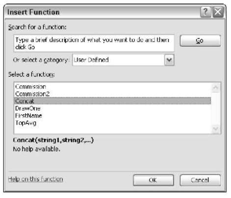 By default, the Insert Function dialog box does not provide a description for custom functions.