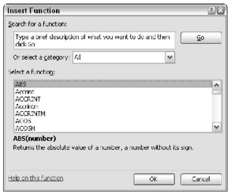 Use the Insert Function dialog box to easily enter functions in a worksheet.