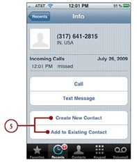 To add the number to an existing contact,tap Add to Existing Contact,and the All Contacts screen appears; 