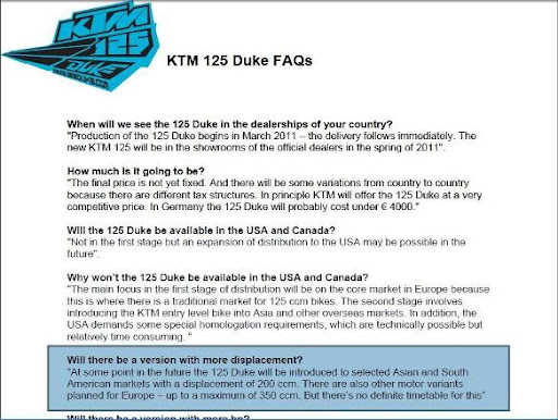 Will there be a version (of the KTM Duke 125) with more displacement?