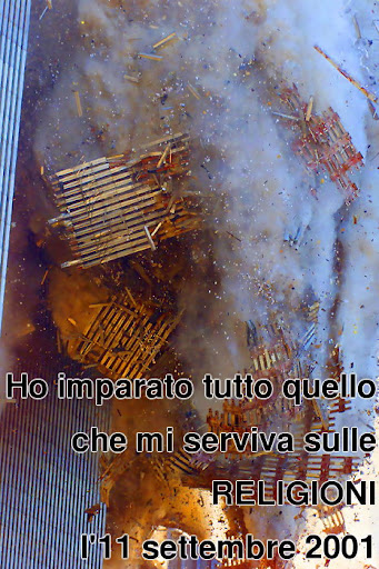 Ho imparato tutto quello che mi serviva sulle religioni l'11 settembre 2001