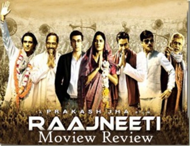rajneeti-movie-review-raajneeti-movie-2010