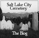 Salt Lake City Cemetery notables blog