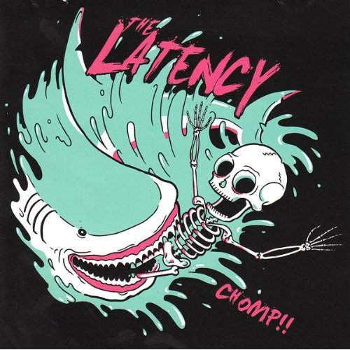 The Latency CHOMP!! EP The%20Latency%20%E2%80%93%20CHOMP%21%21%20EP The Latency CHOMP!! EP