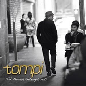 Tompi%20 %20Tak%20Pernah%20Setengah%20Hati Tompi Tak Pernah Setengah Hati