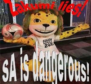 [Zakumi WC2010 lies SA is dangerous[10].jpg]