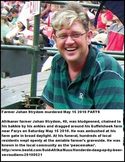 Strydom Johan 40 ChainedToBakkieMay152010BuffelshoekParysBludgeonedIronRod