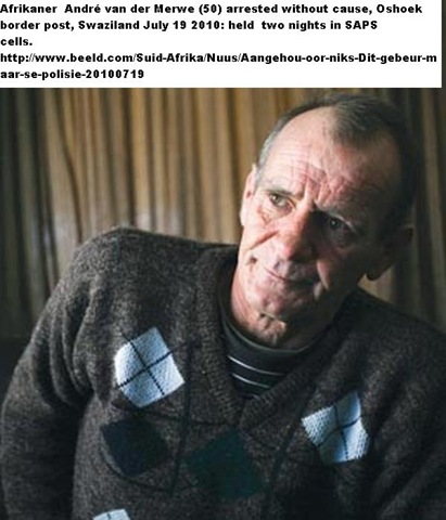 [VanderMerwe Andre OshoekBorderPostArrestJuly192010TreatedLikeCriminalOverOldCase[6].jpg]