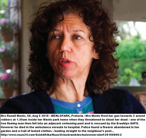 [Mentz Ronel 58 clinical psych. shot towards two gunmen inside her Menlopark Pretoria Aug 62010[7].jpg]