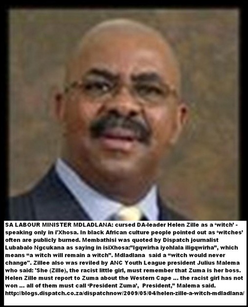 AntiAfrikanerHatespeechLABOUR_minister Mdladlana Membathisi called Zille a witch