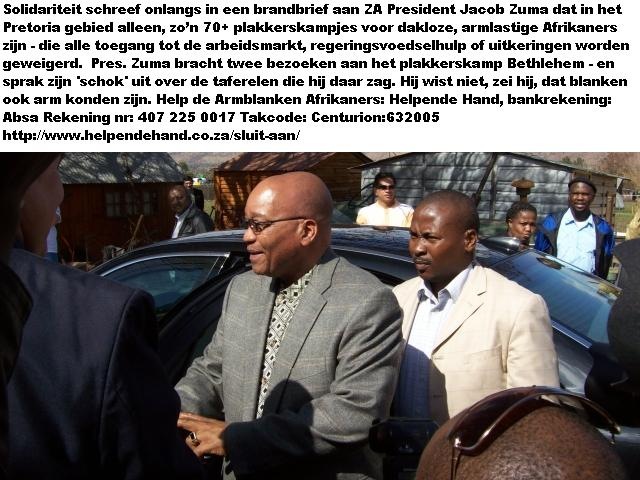 [Zuma Pres Jacob bezoekt Afrikaner plakkerskamp Bethlehem bij Pretoria met Solidariteit vakbondsleden[6].jpg]