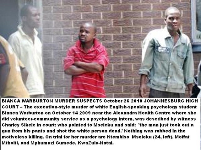 [Warburton Bianca murdered psychology student accused NtembisoMasalaku_MoffatMtholti_MphumuziGumedeOct282010[7].jpg]