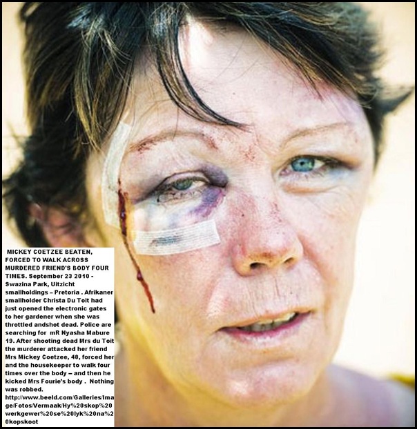DuToit murdered woman friend Mickey Coetzee who was also brutally beaten in the face Sept232010