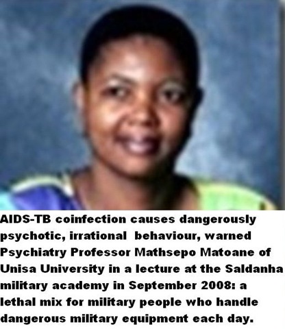 [AIDS_TB COINFECTIONS CAUSE VIOLENT PSYCHOSIS IN SANDF WARNS PROF MATSHEPO MATOANE SEPT2008 SALDANHA[9].jpg]