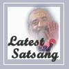 Latest Satsang